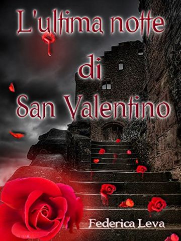 L'ultima notte di San Valentino