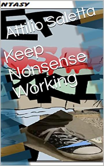 Keep Nonsense Working (Graphic Novel Vol. 2)