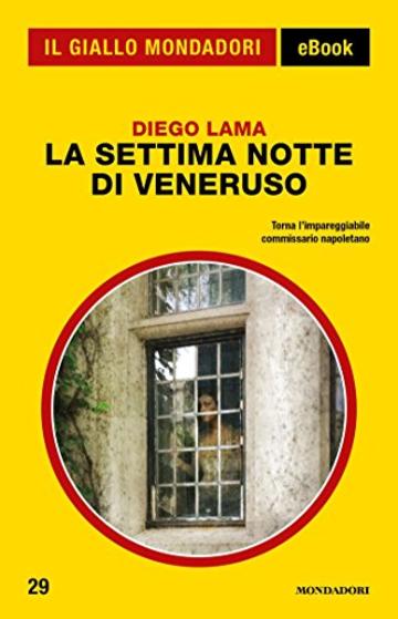 La settima notte di Veneruso (Il Giallo Mondadori)