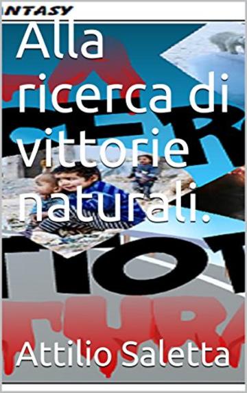 Alla ricerca di vittorie naturali. (Graphic Novel. Vol. 3)