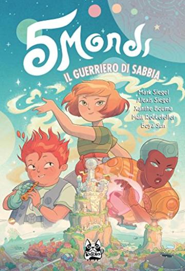 5 Mondi – Volume 1 – Il Guerriero di Sabbia