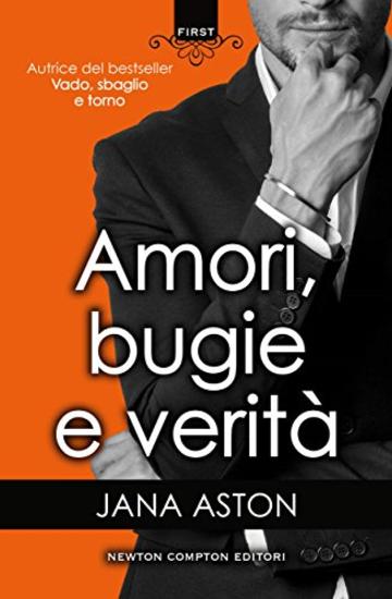 Amori, bugie e verità