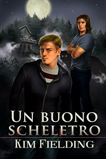 Un buono scheletro (Serie Scheletri Vol. 1)