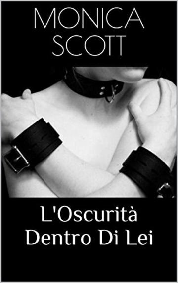 L'Oscurità Dentro Di Lei