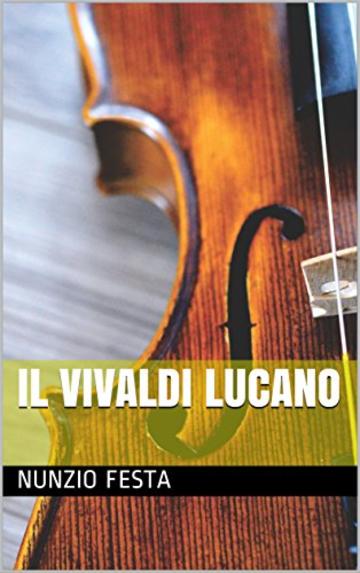 IL VIVALDI LUCANO