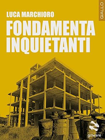 Fondamenta inquietanti