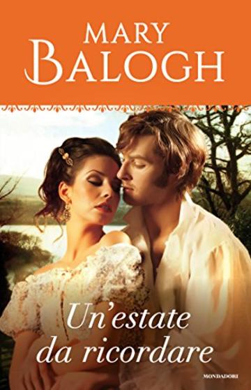 Un'estate da ricordare (Serie Bedwyn (prequel) Vol. 2)