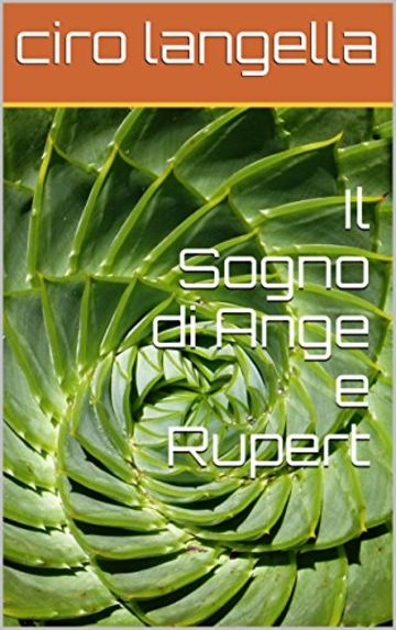 Il Sogno di Ange e Rupert