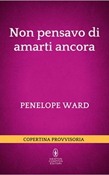 Non pensavo di amarti ancora