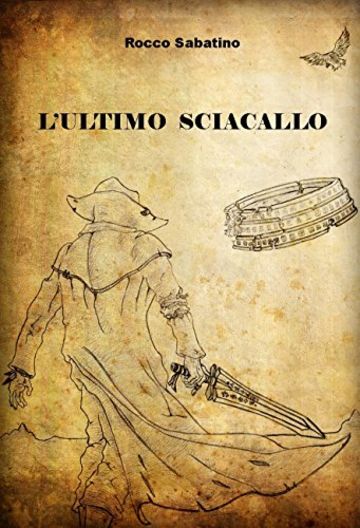 L'ultimo Sciacallo