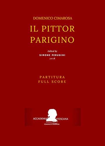 Cimarosa: Il pittor parigino (Full Score - Partitura)