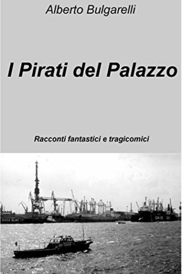 I Pirati del Palazzo