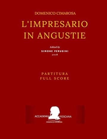 Cimarosa: L'impresario in angustie (Full score - Partitura): 2nd edition