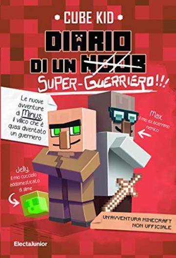 Diario di un super-guerriero!!! (Diario di un guerriero Vol. 2)