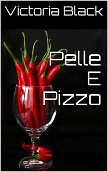 Pelle E Pizzo