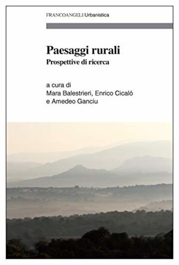 Paesaggi rurali: Prospettive di ricerca