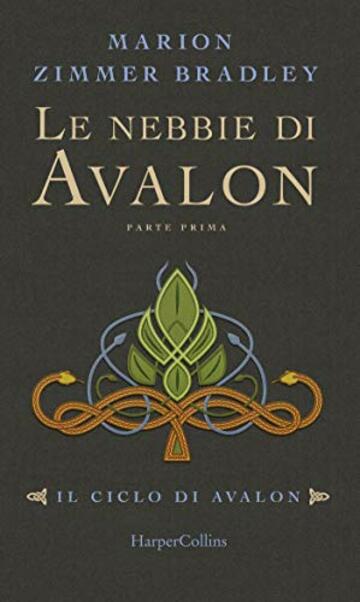 Le nebbie di Avalon - Parte 1 (Il ciclo di Avalon)