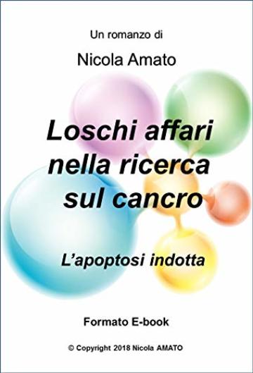 Loschi affari nella ricerca sul cancro: L’apoptosi indotta