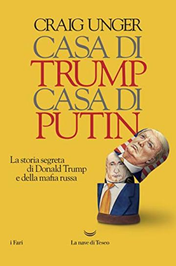 Casa di Trump, casa di Putin