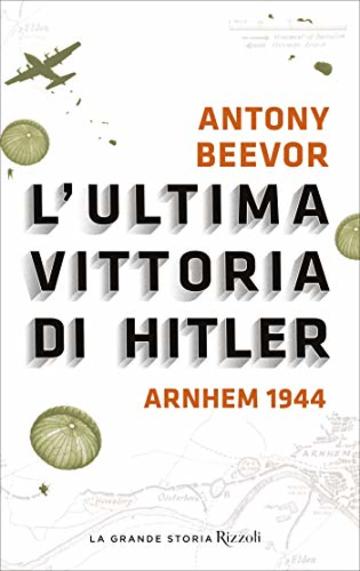 L'ultima vittoria di Hitler