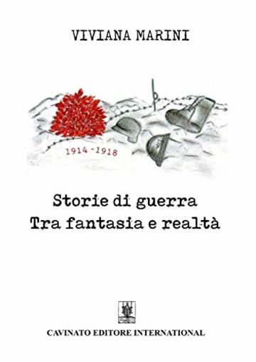 Storie di guerra tra fantasia e realtà