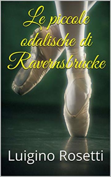 Le piccole odalische di Ravernsbrucke