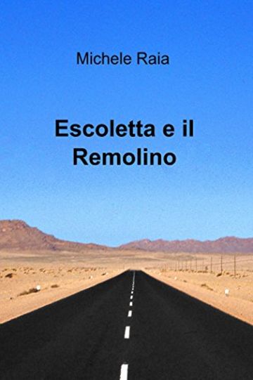 Escoletta e il Remolino