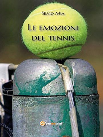 Le emozioni del tennis