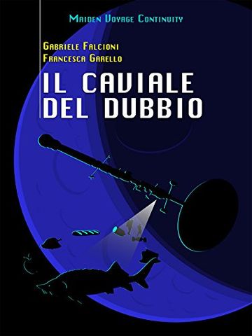 Il caviale del dubbio