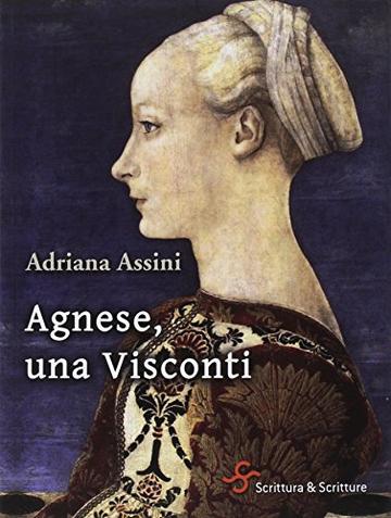 Agnese, una Visconti