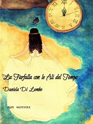 La farfalla con le ali del tempo (Radici)