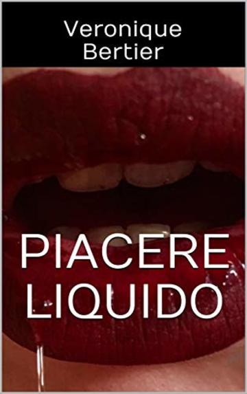 Piacere Liquido