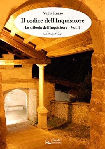 Il codice dell'Inquisitore: La trilogia dell'Inquisitore Vol.1