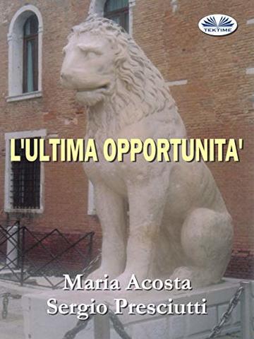 L'Ultima Opportunità