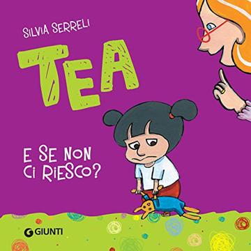 Tea. E se non ci riesco?