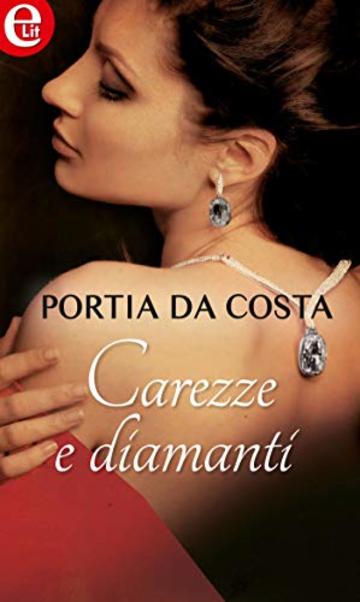 Carezze e diamanti (eLit)