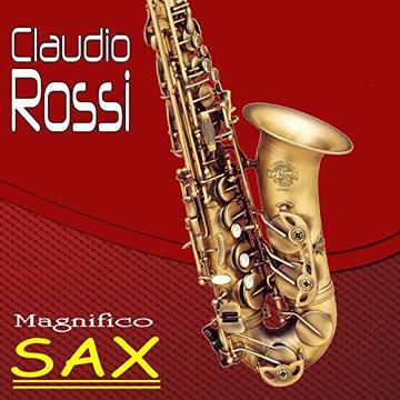 MAGNIFICO SAX: 12 Brani di musica da ballo (Ballabili per Sax)