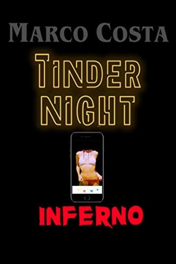 TINDER NIGHT INFERNO