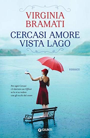 Cercasi amore vista lago (Le ragazze di Verate Vol. 2)