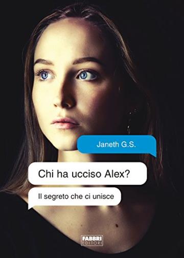 Chi ha ucciso Alex? Il segreto che ci unisce (Life): Il segreto che ci unisce