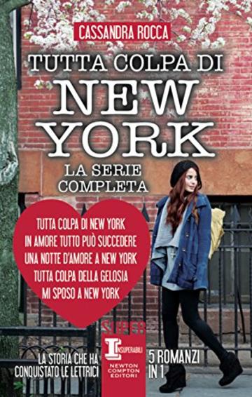 Tutta colpa di New York, La serie completa (eNewton Narrativa)