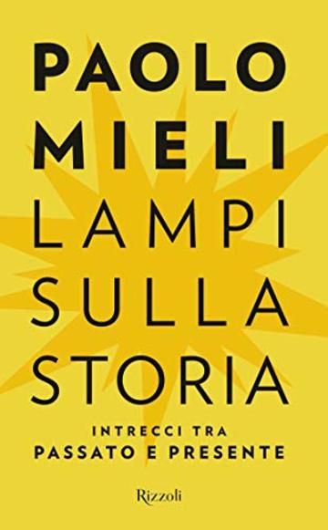 Lampi sulla storia