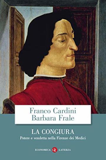 La Congiura: Potere e vendetta nella Firenze dei Medici