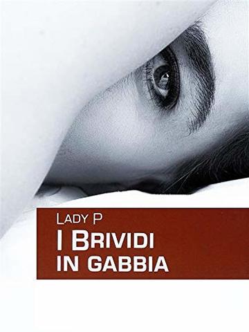 I Brividi in Gabbia