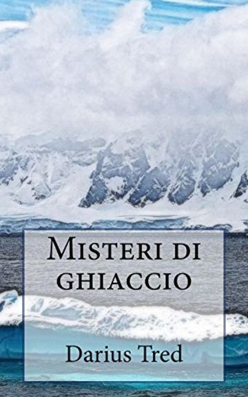 Misteri di ghiaccio