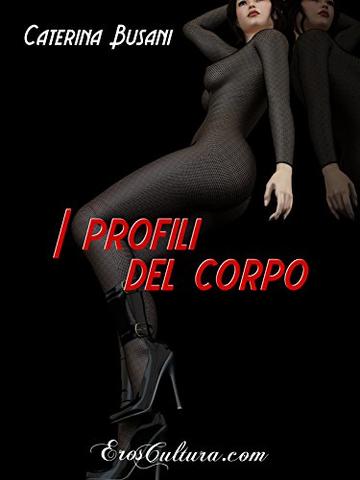 I profili del corpo