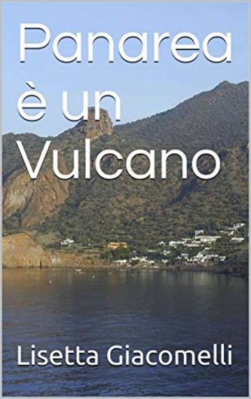 Panarea è un Vulcano