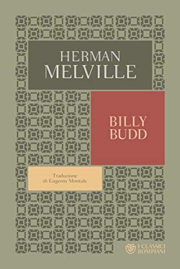 Billy Budd (edizione italiana) (I Classici Bompiani Vol. 12)