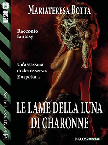 Le lame della luna di Charonne (Fantasy Tales)