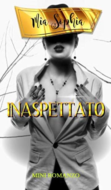 INASPETTATO